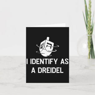Ich identifiziere mich als ein Dreidel lustiges Ha Karte