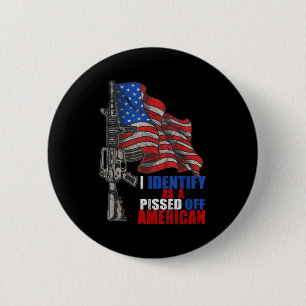 Ich identifiziere mich als ein Ed Off American We Button