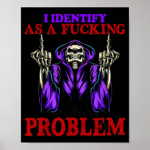 Ich identifiziere mich als ein Foring-Problem  Poster