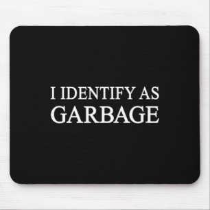 Ich identifiziere mich als Garge Trump Lustig Poli Mousepad