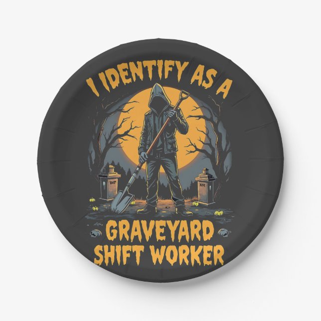 Ich identifiziere mich als Graveyard Shift Worker  Pappteller (Vorderseite)