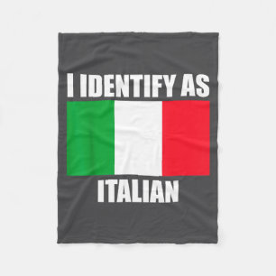 Ich identifiziere mich als Italiener Lustige Itali Fleecedecke