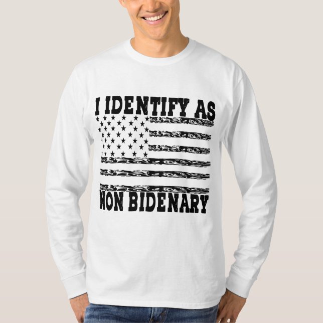 Ich identifiziere mich als nicht-bidenarischer T - T-Shirt (Vorderseite)