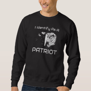 Ich identifiziere mich als Patriot-amerikanischer Sweatshirt