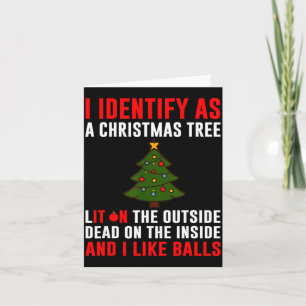 Ich identifiziere mich als Weihnachtsbaum, außen a Karte
