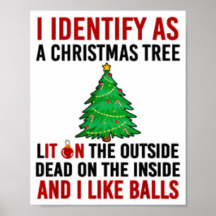 Ich identifiziere mich als Weihnachtsbaum, der auß Poster