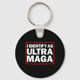 Ich identifiziere mich mit Ultra MAGA Ultra MAGA u Schlüsselanhänger