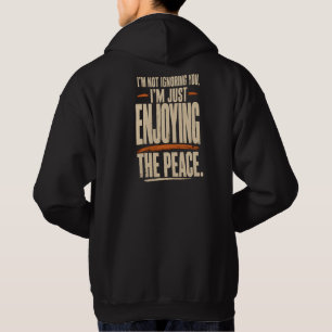 Ich ignoriere dich nicht Lustiges Zitat-Design Hoodie