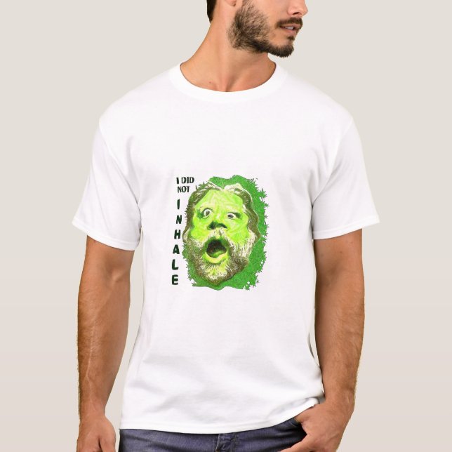 ICH INHALIERTE NICHT T-Shirt (Vorderseite)