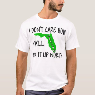 Ich interessiere mich nicht, wie Sie es herauf T-Shirt