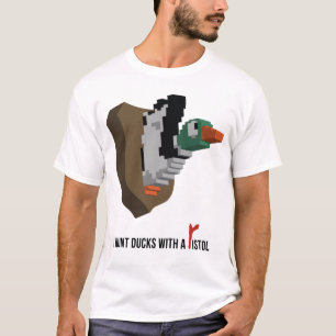 Ich jage Enten mit einer Pistole T-Shirt