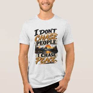 Ich jage nicht Menschen, ich jage Frieden Tri-Blend Shirt
