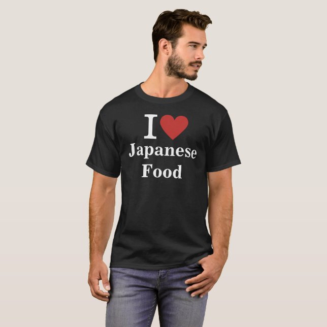 Ich ❤️ japanisches Essen T-Shirt (Vorne ganz)