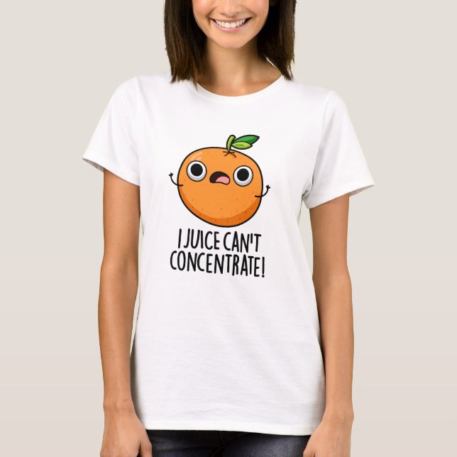 Ich Juice kann Niedliche Orangenpuppe nicht konzen T-Shirt (Vorderseite)