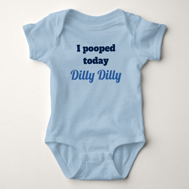 Ich kackte heute Dillydilly-Baby-Shirt Baby Strampler (Vorderseite)