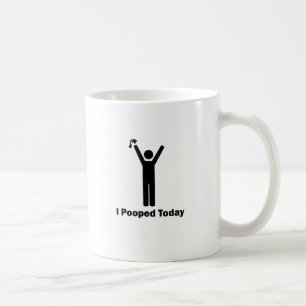 ICH KACKTE HEUTE KAFFEETASSE