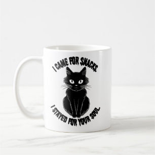 Ich kam für Snacks, Bleibe für Ihr Soul Black Cat Kaffeetasse