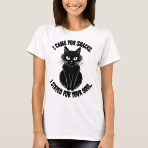 Ich kam für Snacks, Bleibe für Ihr Soul Black Cat T-Shirt