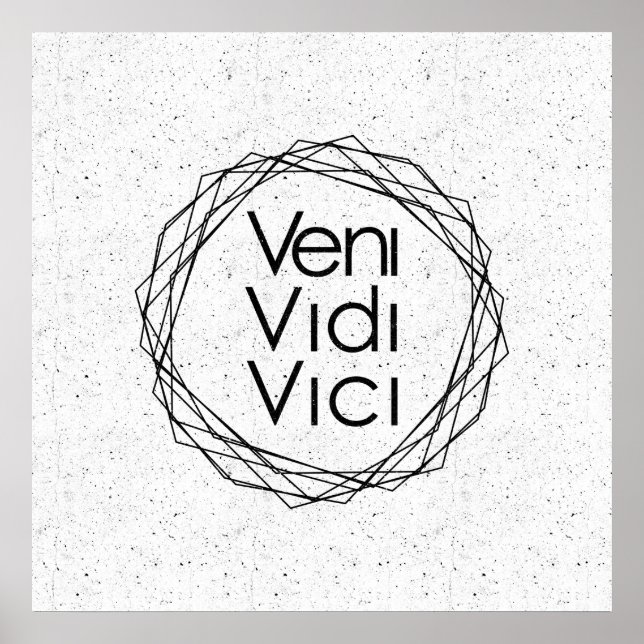 Ich kam, ich sah, ich eroberte "Veni, Vidi, Vici" Poster (Vorne)