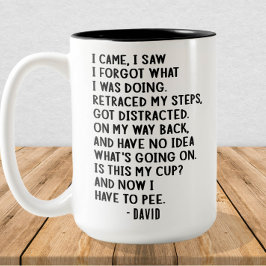 Ich kam, ich sah, ich vergaß den lustigen Zitat-In Zweifarbige Tasse