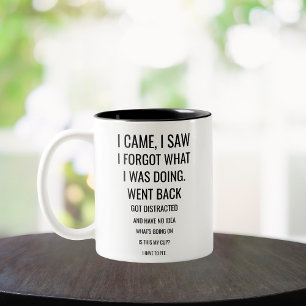 ich kam ich sah ich vergaß zweifarbige tasse