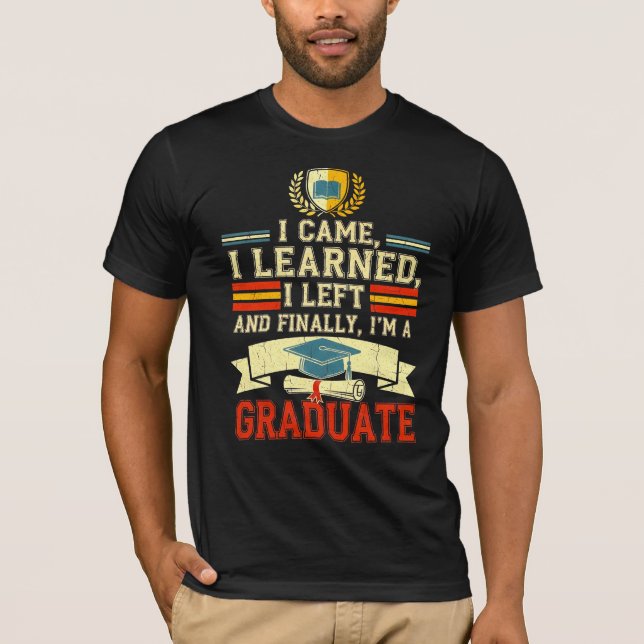 Ich kam, lernte, Links und schließlich bin ich ein T-Shirt (Vorderseite)