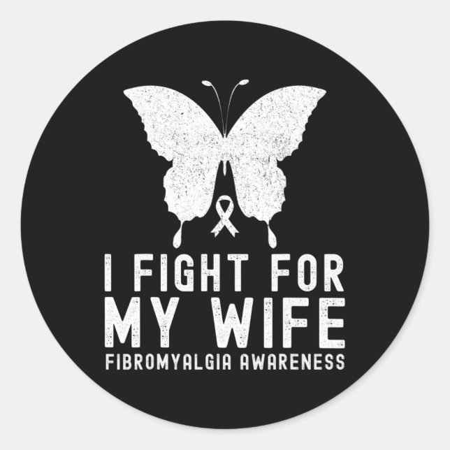 Ich kämpfe für meine Ehefrau Fibromyalgie Sensibil Runder Aufkleber (Vorderseite)