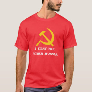 ICH KÄMPFE FÜR MUTTER RUSSLAND! T-Shirt