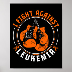 Ich kämpfe Leukämie-Bewusstsein Unterstützung Boxh Poster