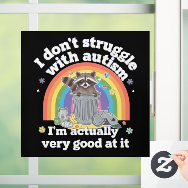 Ich kämpfe nicht mit Autismus Autistisch Funny Rac Fensteraufkleber (Zuhause)