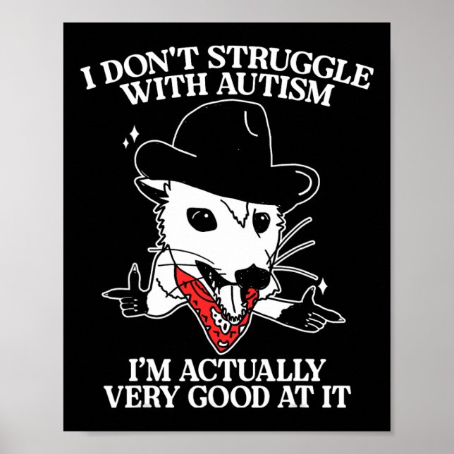 Ich kämpfe nicht mit Autismus, ich bin eigentlich  Poster (Vorne)