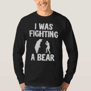 Ich kämpfte einen Bären nach der Operation Erholun T-Shirt