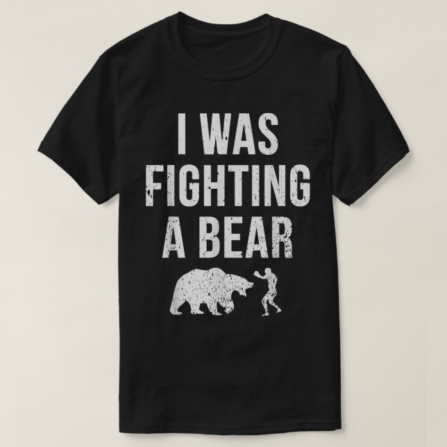 Ich kämpfte gegen eine bärenartige Erholung der Ve T-Shirt (Design vorne)