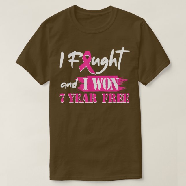 Ich kämpfte und gewann 7 Jahre freie Brustkrebs-Aw T-Shirt (Design vorne)