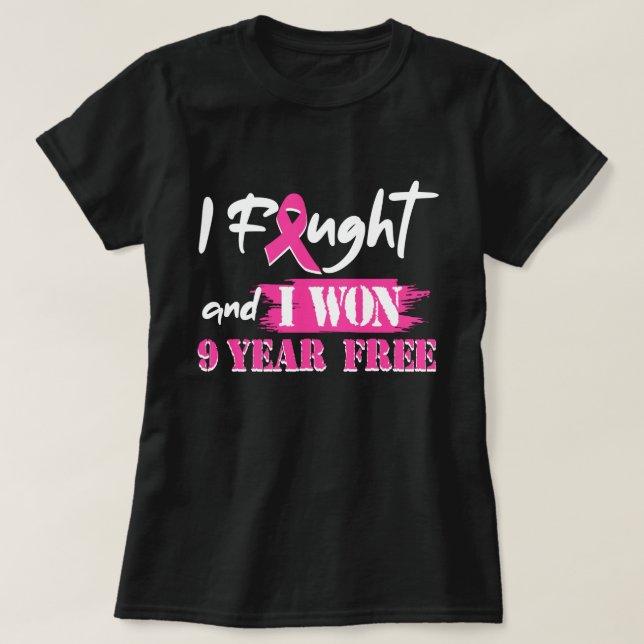 Ich kämpfte und gewann 9 Jahre freie Brustkrebs-Aw T-Shirt (Design vorne)