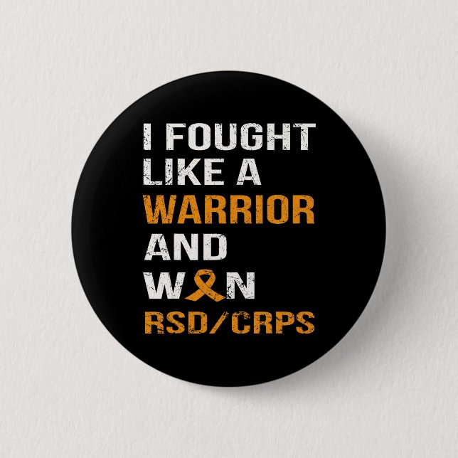 ICH KÄMPFTE WIE EIN KRIEGER UND WON RSD - CRPS BUTTON (Vorderseite)