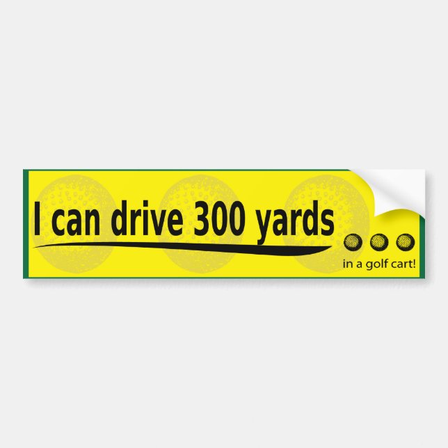 ich kann 300 Yards fahren Autoaufkleber (Vorne)