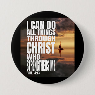 ICH KANN ALLE DINGE DURCH CHRISTUS, DER MICH STÄRK BUTTON
