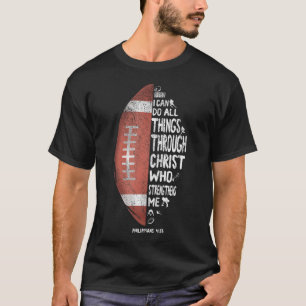 Ich kann alle Dinge durch Christus-Fußball T-Shirt