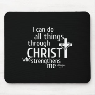 Ich kann alle Dinge durch Christus tun - Christlic Mousepad