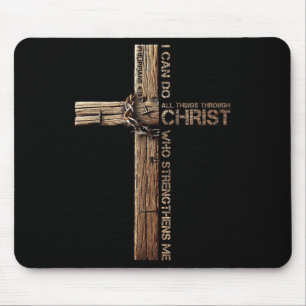 Ich kann alle Dinge durch Christus tun, Kreuz Jesu Mousepad