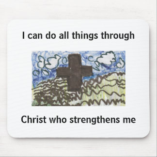 Ich kann alle Sachen durch Christus-Mausunterlage Mousepad