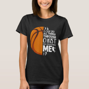 Ich kann alles durch Christus Basketball Christi m T-Shirt
