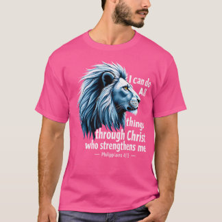 Ich kann alles durch Christus Christlichen Jesus t T-Shirt