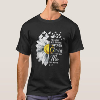 Ich kann alles durch Christus Daisy Blume tun T-Shirt