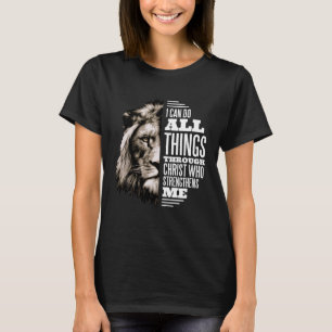 Ich kann alles durch Christus Löwe Christlich mach T-Shirt