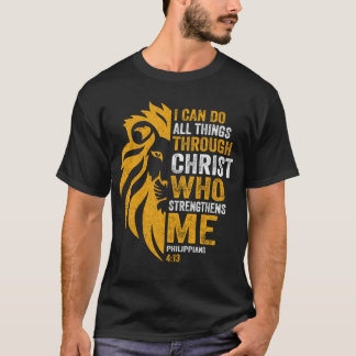 Ich kann alles durch Christus Löwe Philippian tun T-Shirt
