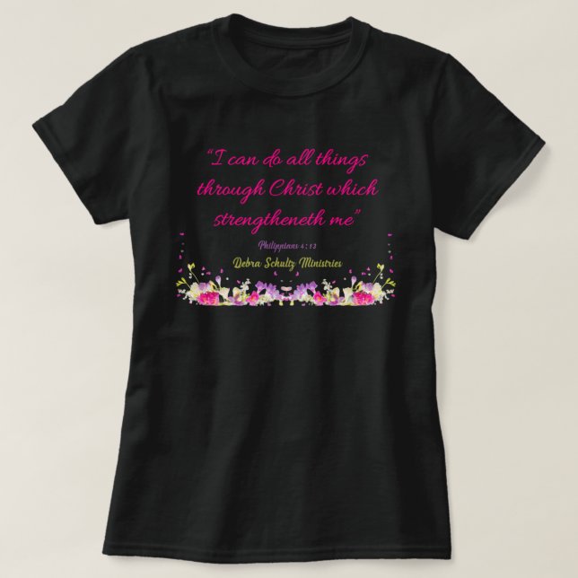 Ich kann alles durch Christus machen T-Shirt (Design vorne)