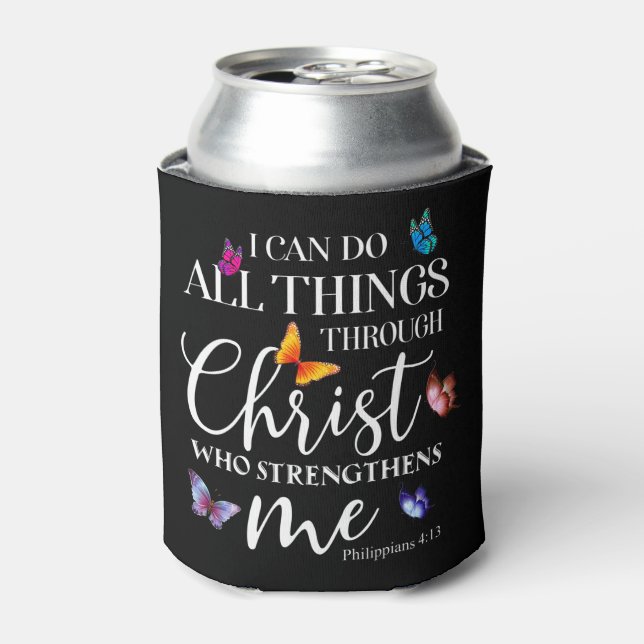 Ich kann alles durch Christus Schmetterlingskunst  Dosenkühler (Kanne Vorderseite)
