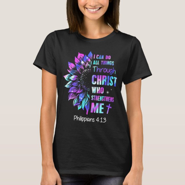 Ich kann alles durch Christus stärken Sonnenf T-Shirt (Vorderseite)